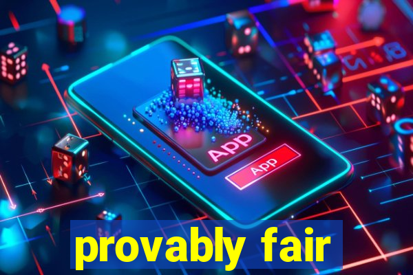 provably fair